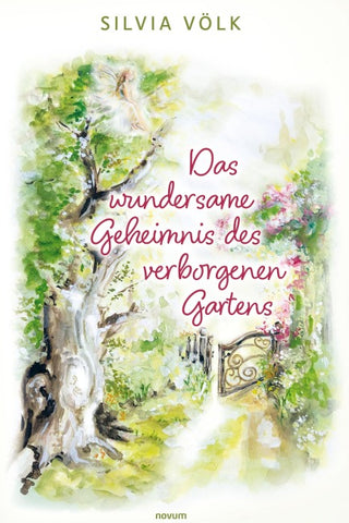 Das wundersame Geheimnis des verborgenen Gartens