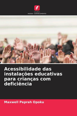 Acessibilidade das instalações educativas para crianças com deficiência