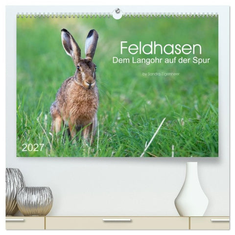 Feldhasen - dem Langohr auf der Spur (hochwertiger Premium Wandkalender 2027 DIN A2 quer), Kunstdruck in Hochglanz
