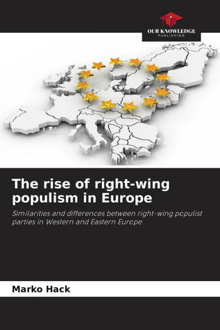 The rise of right-wing populism in Europe