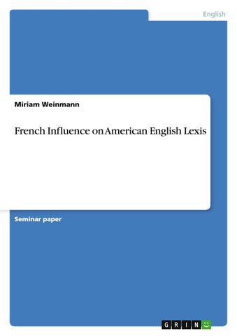 French Influence on American English Lexis