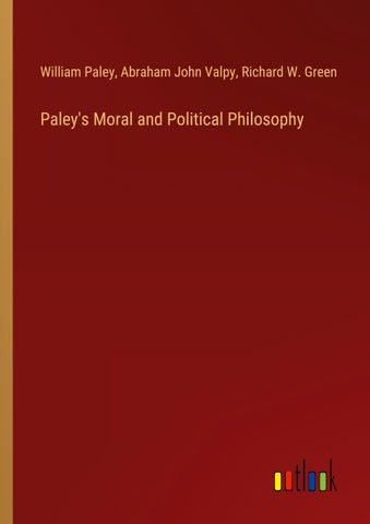 Paley's Moral and Political Philosophy