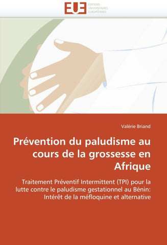 Prévention du paludisme au cours de la grossesse en Afrique