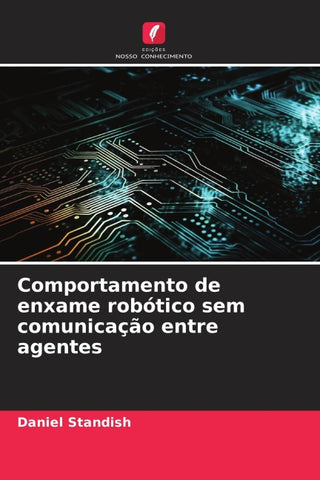 Comportamento de enxame robótico sem comunicação entre agentes
