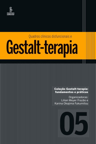 Quadros clínicos disfuncionais e gestalt-terapia