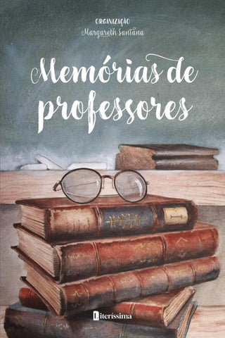 MEMÓRIAS DE PROFESSORES