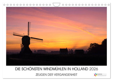 DIE SCHÖNSTEN WINDMÜHLEN IN HOLLAND 2026 (Wandkalender 2026 DIN A4 quer), CALVENDO Monatskalender