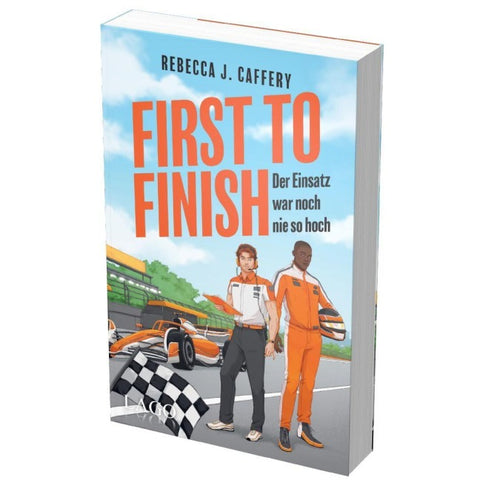 First to Finish. Der Einsatz war noch nie so hoch (Adrenaline hearts, Bd. 2)