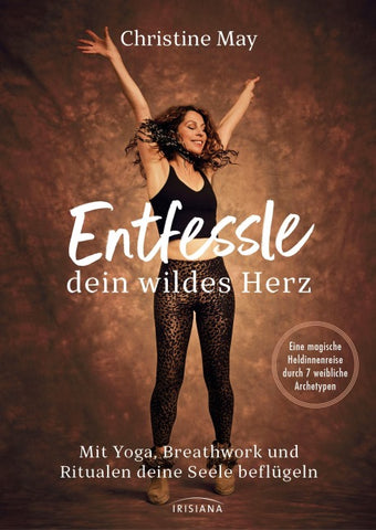 Entfessle dein wildes Herz