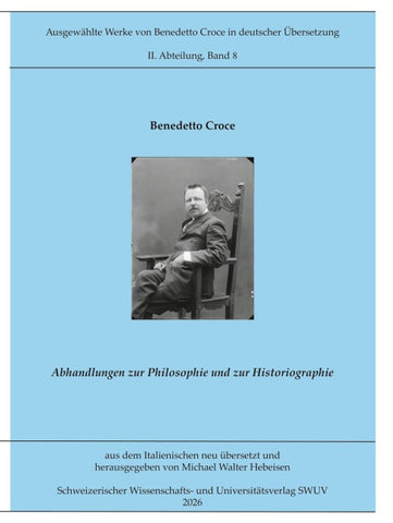 Abhandlungen zur Philosophie und Historiographie
