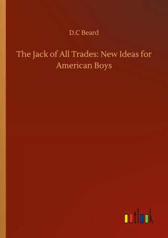 The Jack of All Trades: New Ideas for American Boys