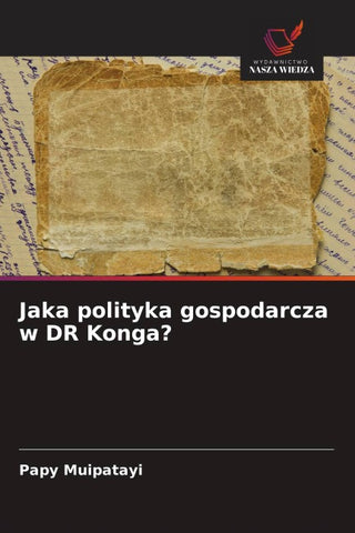 Jaka polityka gospodarcza w DR Konga?