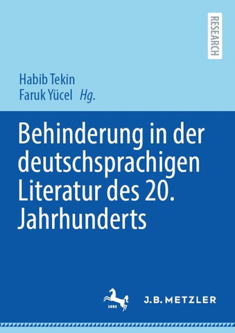 Behinderung in der deutschsprachigen Literatur des 20. Jahrhunderts