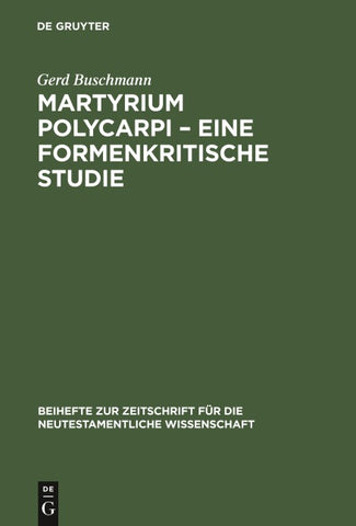 Martyrium Polycarpi – Eine formenkritische Studie
