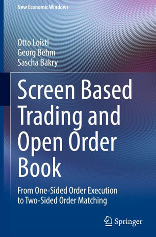Screen Based Trading and Open Order Book