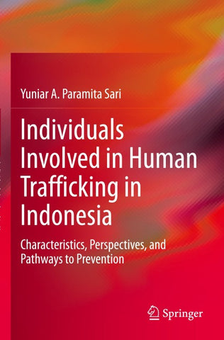 Individuals Involved in Human Trafficking in Indonesia
