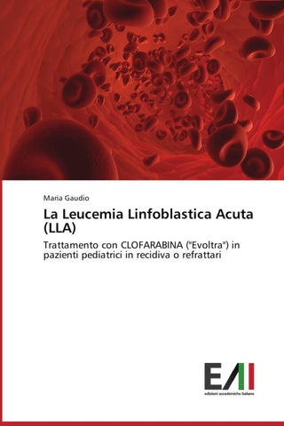 La Leucemia Linfoblastica Acuta (LLA)
