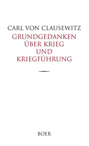 Grundgedanken über Krieg und Kriegführung