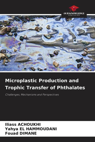 Microplastic Production and Trophic Transfer of Phthalates