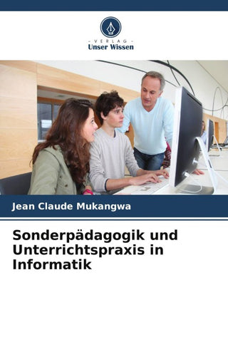 Sonderpädagogik und Unterrichtspraxis in Informatik