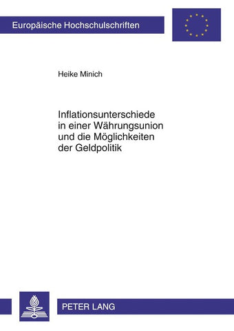 Inflationsunterschiede in einer Waehrungsunion und die Moeglichkeiten der Geldpolitik