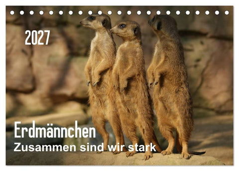 Erdmännchen – Zusammen sind wir stark / CH-Version (Tischkalender 2027 DIN A5 quer), CALVENDO Monatskalender