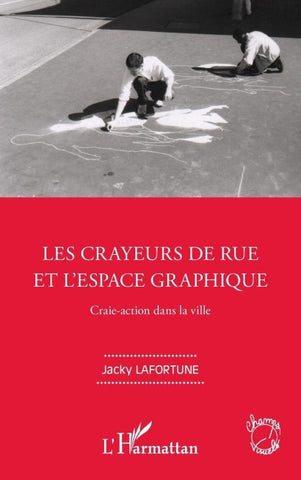 LES CRAYEURS DE RUE ET L'ESPACE GRAPHIQUE