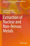 Extraction of Nuclear and Non-ferrous Metals
