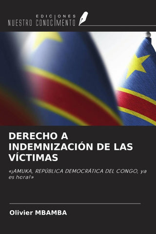 DERECHO A INDEMNIZACIÓN DE LAS VÍCTIMAS