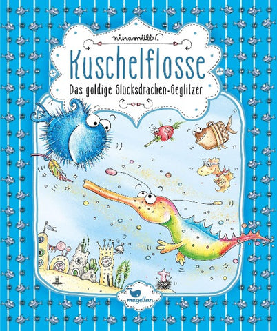 Kuschelflosse - Das goldige Glücksdrachen-Geglitzer