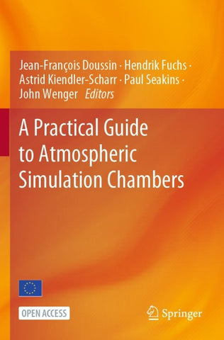 A Practical Guide to Atmospheric Simulation Chambers