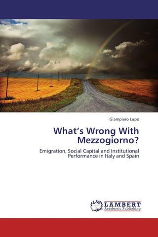 What's Wrong With Mezzogiorno?