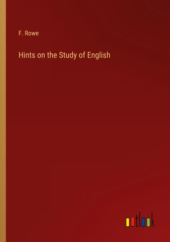Hints on the Study of English