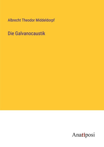 Die Galvanocaustik
