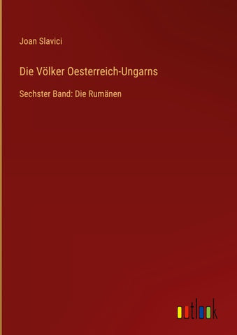 Die Völker Oesterreich-Ungarns