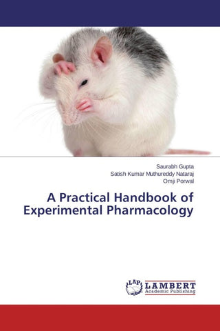 A Practical Handbook of Experimental Pharmacology