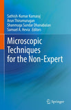 Microscopic Techniques for the Non-Expert