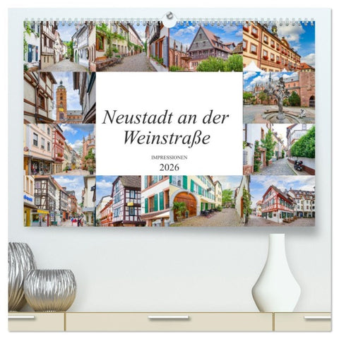 Neustadt an der Weinstraße Impressionen (hochwertiger Premium Wandkalender 2026 DIN A2 quer), Kunstdruck in Hochglanz
