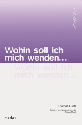 Wohin soll ich mich wenden…