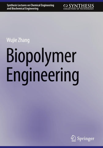Biopolymer Engineering