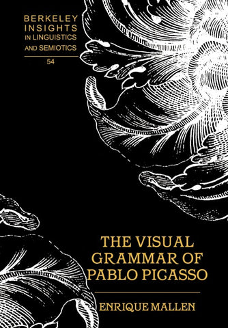 The Visual Grammar of Pablo Picasso