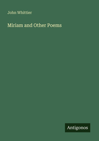 Miriam and Other Poems