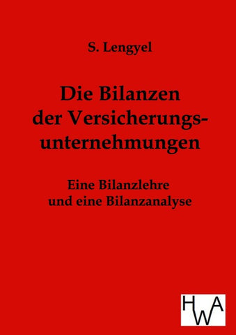 Die Bilanzen der Versicherungsunternehmungen