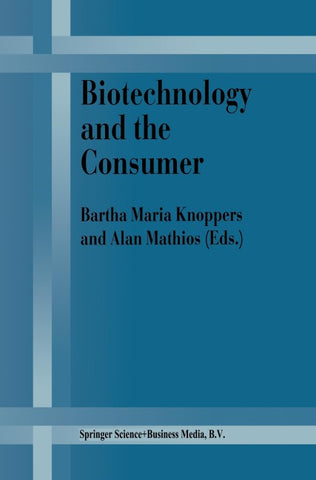 Biotechnology and the Consumer