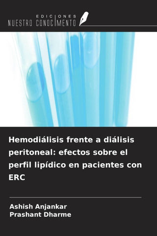 Hemodiálisis frente a diálisis peritoneal: efectos sobre el perfil lipídico en pacientes con ERC