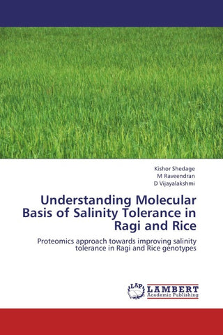Understanding Molecular Basis of Salinity Tolerance in Ragi and Rice