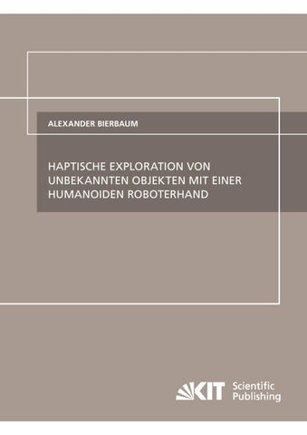Haptische Exploration von unbekannten Objekten mit einer humanoiden Roboterhand