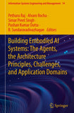 Building Embodied AI Systems: The Agents, the Architecture Principles, Challenges, and Application Domains