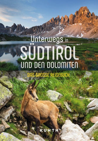 KUNTH Unterwegs in Südtirol und den Dolomiten