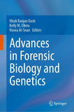 Advances in Forensic Biology and Genetics